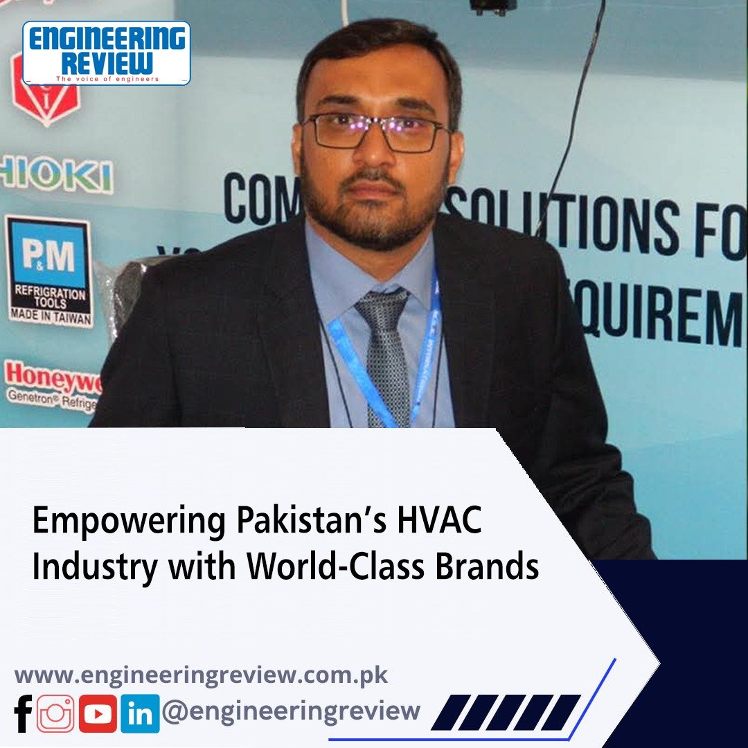 Empowering Pakistan’s HVAC Industry with World-Class Brands
